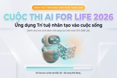 TRƯỜNG THPT EA SÚP THÔNG BÁO: CUỘC THI “AI FOR LIFE 2026” – CƠ HỘI LỚN CHO HỌC SINH ĐAM MÊ CÔNG NGHỆ